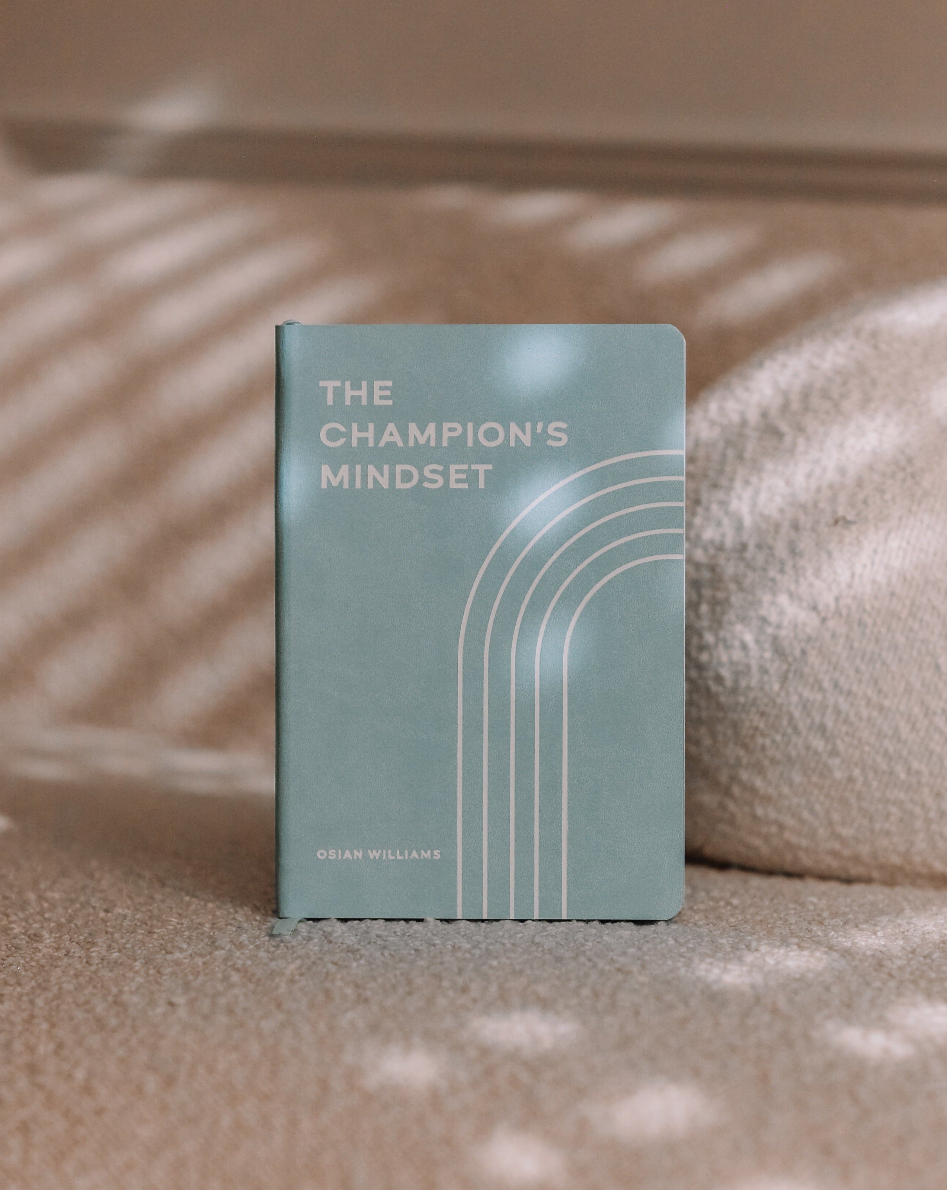 The Champion's Mindset Journal - The Champion's Mindset